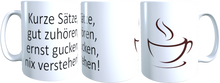 Lade das Bild in den Galerie-Viewer, Schöne Spruchtasse von MrB4bel