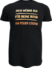 Lade das Bild in den Galerie-Viewer, Spruch Shirt Feuer