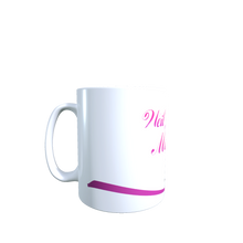 Lade das Bild in den Galerie-Viewer, Weil jeder Tag Mutter Tag ist Tasse