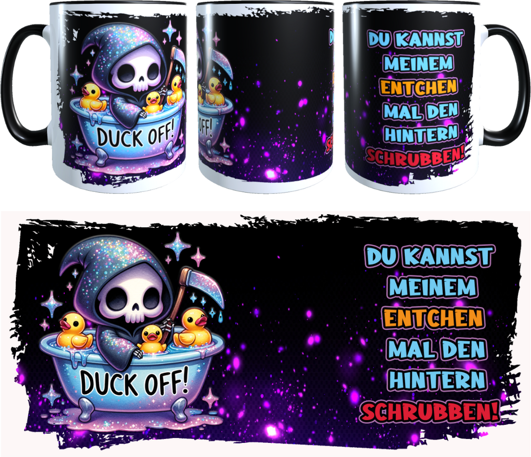 Duck off - Du kannst meinem Entchen mal ... Die Tasse