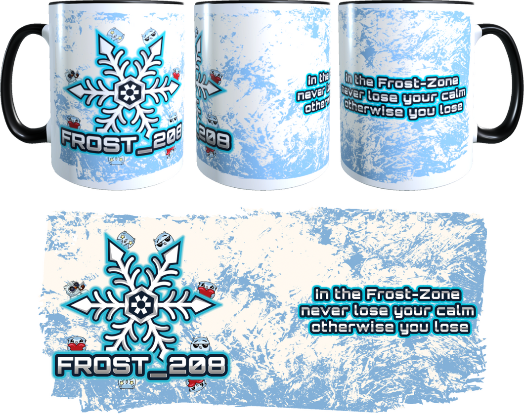 Die Frost_208 Tasse Spruch