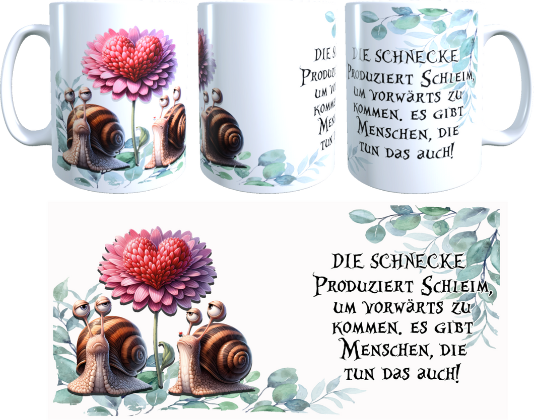 Grumpy Snail Tasse mit Spruch