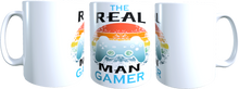 Lade das Bild in den Galerie-Viewer, The real Man Gamer - Tasse
