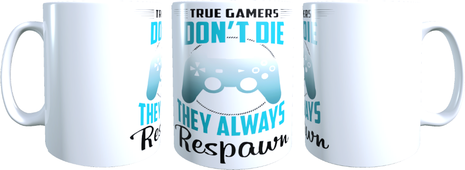 True Gamers don´t die - Tasse