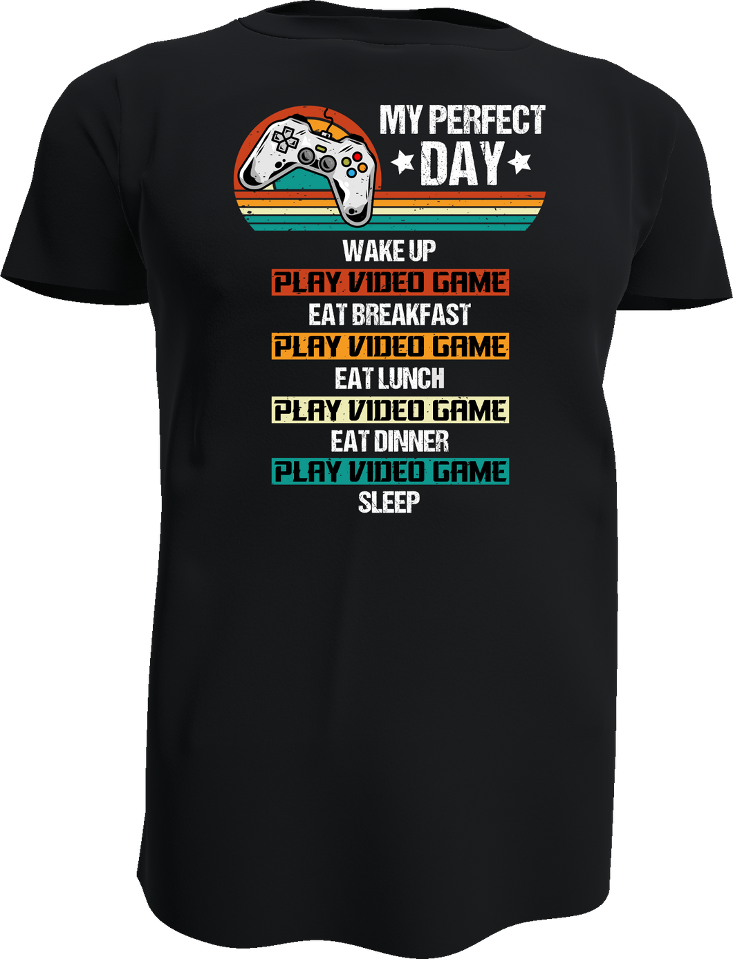 My perfect Day - Gamer Shirt